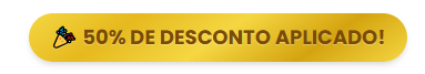 50% de desconto aplicado